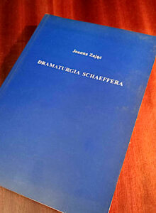 Joanna Zając - Dramaturgia Schaeffera