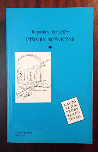 Bogusław Schaeffer - Utwory sceniczne (tom 1)